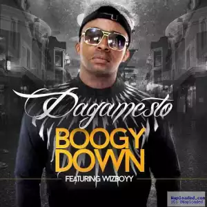 Dagamesto - Boogy Down Ft Wizboyy
